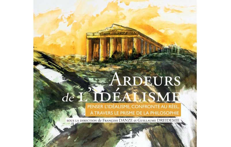 Ardeurs de l'idéalisme