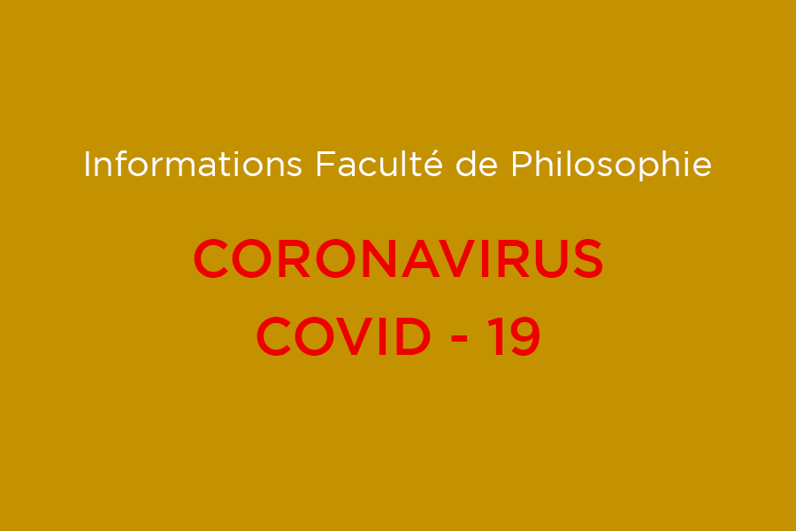 Informations Faculté de Philosophie - Coronavirus Covid-19