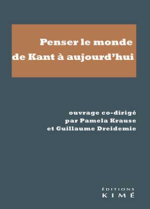 Penser le monde de Kant à aujourd'hui