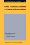 Pomponazzi. Entre traditions et innovations