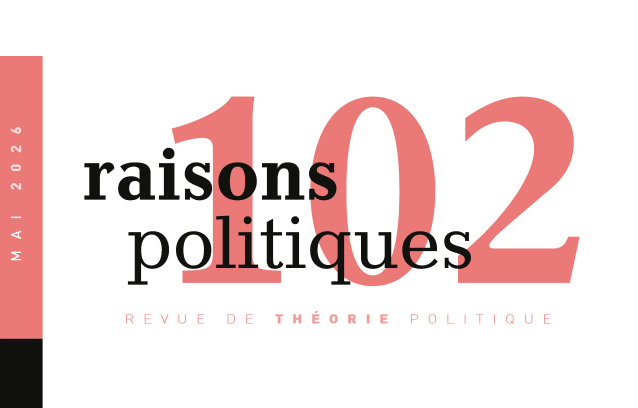Raisons politiques 102, mai 2026