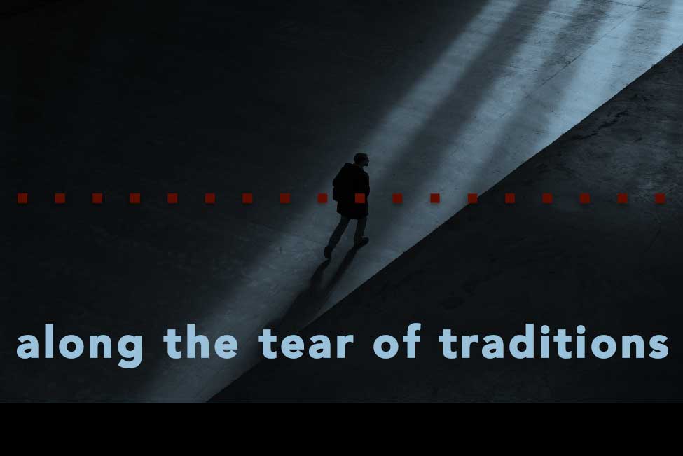 Thinking the Self along the tear of traditions
